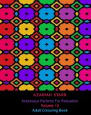 Arabesque Patterns For Relaxation Volume 13