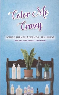 Color Me Crazy - Turner, Louise; Jennings, Wanda