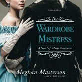 The Wardrobe Mistress Lib/E: A Novel of Marie Antoinette