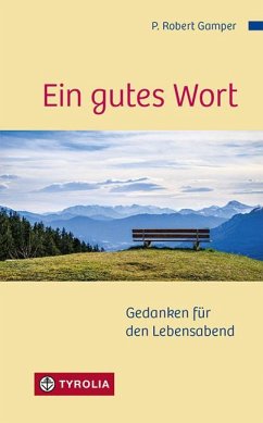 Ein gutes Wort - Gamper, P. Robert