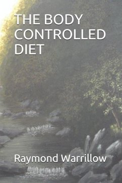 The Body Controlled Diet - Warrillow, Raymond