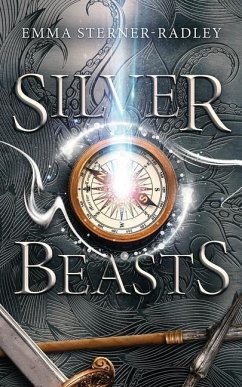 Silver Beasts - Sterner-Radley, Emma