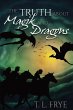 The Truth About Magik and Dragons - Bild 1