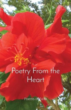 Poetry From the Heart: Poems of Faith - Parilli, Katherine B.