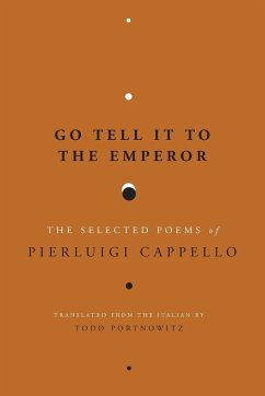 Go Tell It to the Emperor - Cappello, Pierluigi