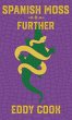 Spanish Moss + Further - Bild 1