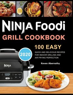 Ninja Foodi Grill Cookbook - Abernathy, Keven