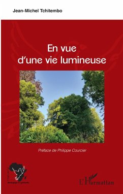 En vue d'une vie lumineuse - Tchitembo, Jean-Michel