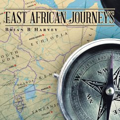 East African Journeys - Harvey, Brian B