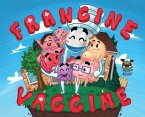 Francine Vaccine