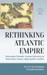 Rethinking Atlantic Empire - Bild 1