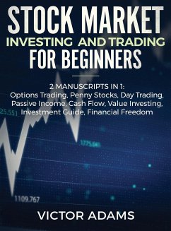 Stock Market Investing and Trading for Beginners (2 Manuscripts in 1) - Adams, Victor