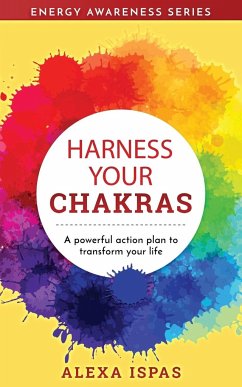 Harness Your Chakras - Ispas, Alexa