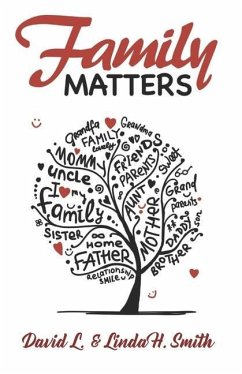 Family Matters - Smith, Linda H.; Smith, David L.