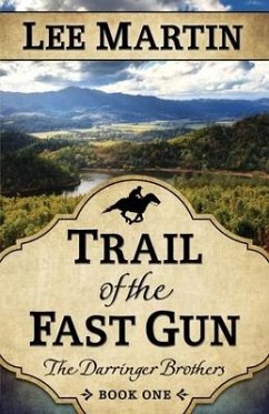 Trail of the Fast Gun - Martin, Lee