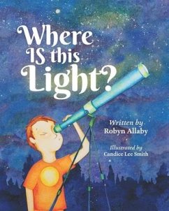 Where Is This Light? - Allaby, Robyn