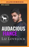 Audacious Fiancé: A Hero Club Novel