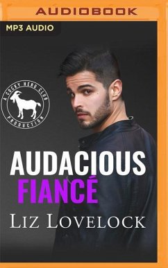 Audacious Fiancé: A Hero Club Novel - Lovelock, Liz; Club, Hero