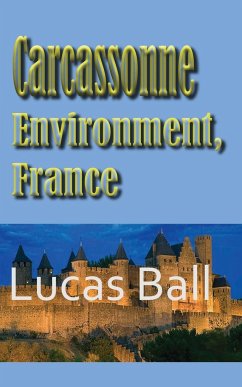Carcassonne Environment, France - Ball, Lucas