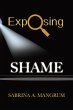 Exposing Shame - Bild 1