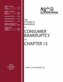 The Attorney's Handbook on Consumer Bankruptcy and Chapter 13 - Williamson, Harvey J.