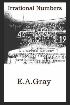 Irrational Numbers - Gray, E. A.