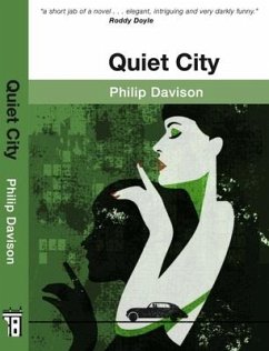 Quiet City - Davison, Philip