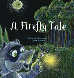 A Firefly Tale - Toonen, Janet L