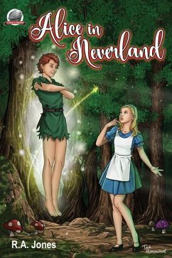 Alice in Neverland - Jones, R. A.