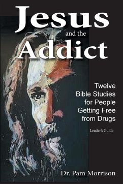 Jesus and the Addict - Morrison, Pam