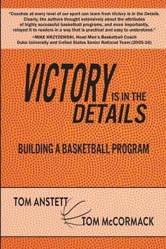 Victory Is in the Details - Anstett, Tom; McCormack, Tom