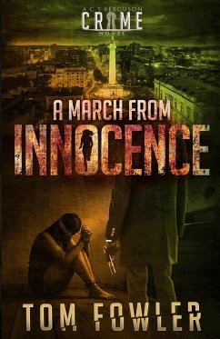 A March from Innocence - Fowler, Tom