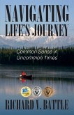 Navigating Life's Journey: Common Sense in Uncommon Times