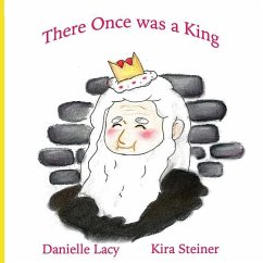 There Once was a King - Lacy, Danielle