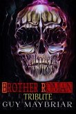 Brother Roman: Tribute