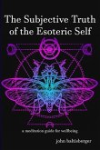 The Subjective Truth of the Esoteric Self