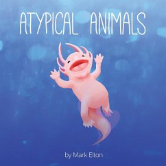 Atypical Animals - Elton, Mark