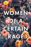 Women of a Certain Rage Women of a Certain Rage