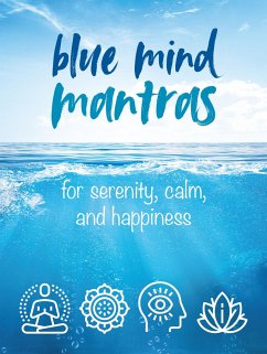 Blue Mind Mantras: For Serenity, Calm, and Happiness - Books, CICO