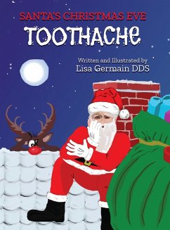 Santa's Christmas Eve Toothache - Germain, Lisa