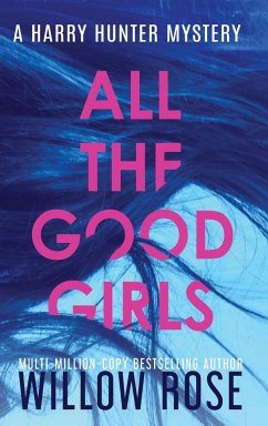 ALL THE GOOD GIRLS - Rose, Willow