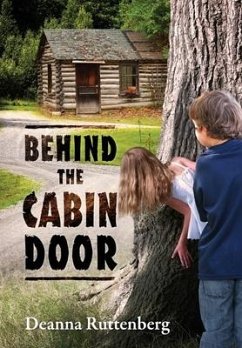 Behind the Cabin Door - Ruttenberg, Deanna