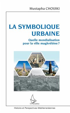 La symbolique urbaine - Chouiki, Mustapha