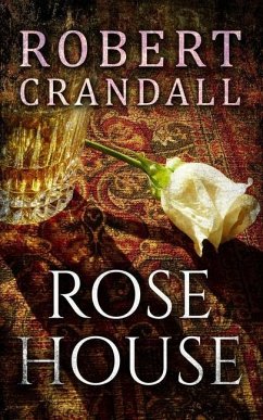 Rose House - Crandall, Robert