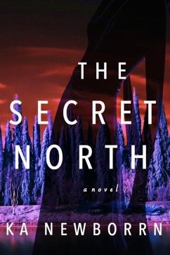 The Secret North - Newborrn, Ka