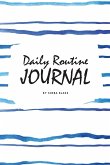 Daily Routine Journal (6x9 Softcover Log Book / Planner / Journal)