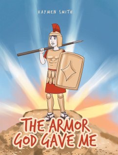 The Armor God Gave Me - Smith, Kaymen