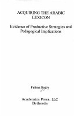 Acquiring the Arabic Lexicon: Evidence of Productive Strategies and Pedagogical Implications - Badry, Fatima