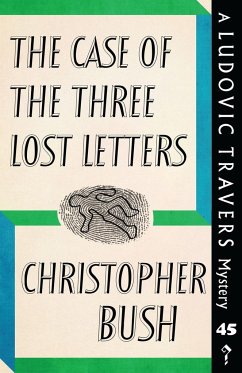 The Case of the Three Lost Letters - Bush, Christopher; Tbd