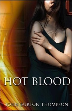 Hot Blood - Thompson, John Burton